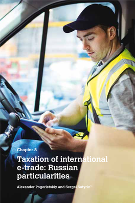 Chapter 8: Taxation of International E-Trade: Russian Particularities