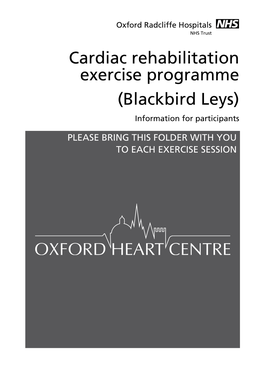 Cardiac Rehabilitation Exercise Programme (Blackbird Leys) Information for Participants