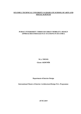 Istanbul Technical University Graduate School of Arts and Social Sciences M.A. Thesis June 2019 Public Interiority Through
