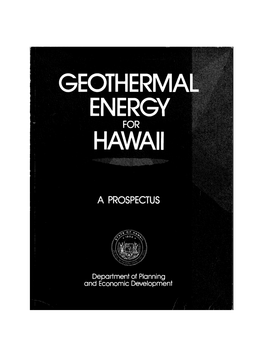 Geothermal Energy for Hawaii: a Prospectus