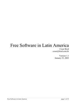 Free Software in Latin America Cesar Brod Cesar@Brod.Com.Br