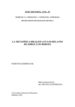 La Metafísica Idealista En Los Relatos De Jorge Luis Borges