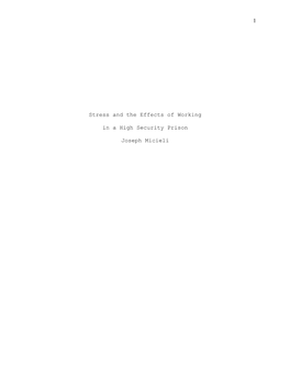 1 Stress and the Effects of Working in a High Security Prison Joseph Micieli