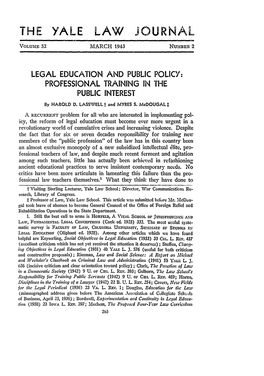 LEGAL EDUCATION and PUBLIC POLICY: PROFESSIONAL TRAINING in the PUBLIC INTEREST by HAROLD D