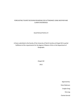 FORECASTING TOURIST DECISIONS REGARDING ZOO ATTENDANCE USING WEATHER and CLIMATE REFERENCES David Richard Perkins IV a Thesis Su