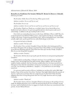 Administration of Barack H. Obama, 2010 Remarks at a Fundraiser for Senator Michael F. Bennet in Denver, Colorado February 18, 2