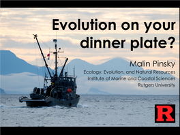 Evolution on Your Dinner Plate?