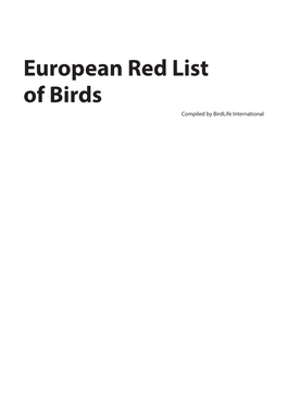 European Red List of Birds Compiled by Birdlife International Published by the European Commission