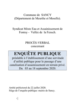 ENQUÊTE PUBLIQUE Préalable À L’Établissement D’Une Servitude D’Utilité Publique Pour Le Passage D’Une Canalisation D’Assainissement En Terrain Privé