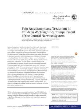 Pain Assessment and Treatment in Children with Significant Impairment of the Central Nervous System Julie Hauer, Amy J