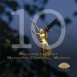 10Reasons to Visit Mandarin Oriental, Munich