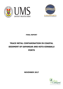 Trace Metal Contamination in Coastal Sediment of Sapangar and Kota Kinabalu Ports