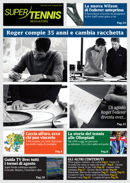 Roger Compie 35 Anni E Cambia Racchetta