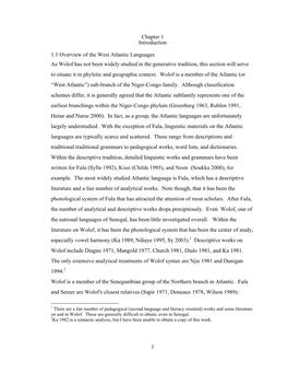 1 Chapter 1 Introduction 1.1 Overview of the West Atlantic Languages As Wolof Has Not Been Widely Studied in the Generative Trad