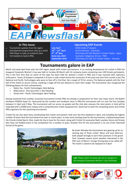 Tournaments Galore in EAP March and Early April Have Seen the EAP Region Awash with Cricket Tournaments