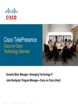 Cisco Telepresence Cisco on Cisco Technology Seminar