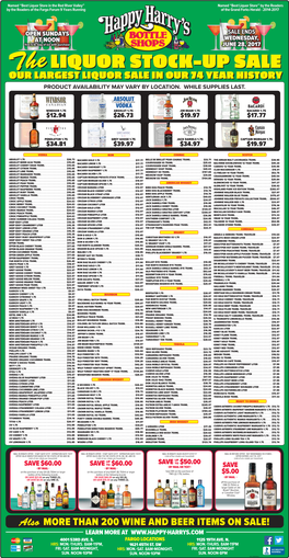 LIQUOR STOCK-UP SALE Ourthe LARGEST LIQUOR SALE in OUR 74 YEAR HISTORY PRODUCT AVAILABILITY MAY VARY by LOCATION