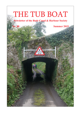 THE TUB BOAT Newsletter of the Bude Canal & Harbour Society