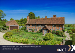Red Barns, Walsal End Lane, Hampton-In-Arden, B92 0Hx Asking Price of £950000