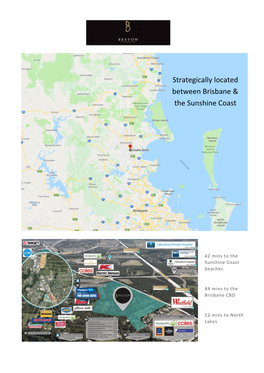 Strategically Located Between Brisbane & the Sunshine Coast