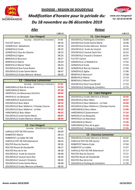 Du 18 Novembre Au 06 Décembre 2019 Modification D'horaire Pour La