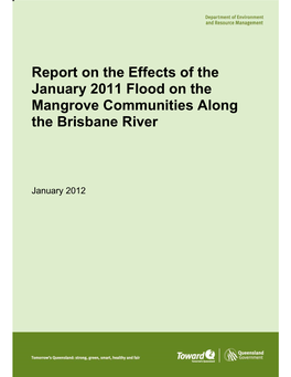 Report on the Effects of the January 2011 Flood on the Mangrove Communities Along the Brisbane River
