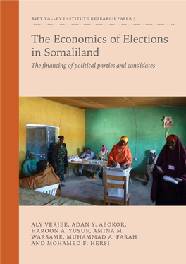 The Economics of Elections in Somaliland the Financing of Political Parties and Candidates