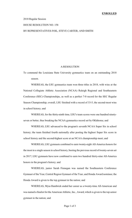 ENROLLED 2018 Regular Session HOUSE RESOLUTION NO. 158 by REPRESENTATIVES FOIL, STEVE CARTER, and SMITH a RESOLUTION to Commend