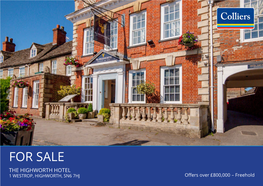 FOR SALE the HIGHWORTH HOTEL 1 WESTROP, HIGHWORTH, SN6 7HJ Offers Over £800,000 – Freehold the HIGHWORTH HOTEL, 1 WESTROP, HIGHWORTH, SN6 7HJ