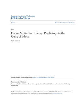 Divine Motivation Theory: Psychology in the Guise of Ethics Kayla Emerson