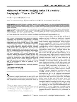 Myocardial Perfusion Imaging Versus CT Coronary Angiography: When to Use Which?