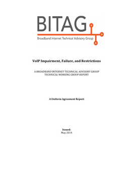 Voip Impairment, Failure, and Restrictions