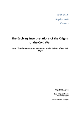 The Evolving Interpretations of the Origins of the Cold War