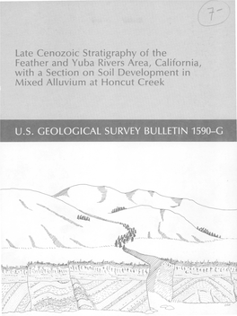 Late Cenozoic Stratigraphy of the Feather and Yuba Rivers Area, California, with a Section on Soil Development in Mixed Alluvium at Honcut Creek