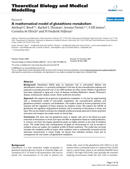 A Mathematical Model of Glutathione Metabolism Michael C Reed*1, Rachel L Thomas1, Jovana Pavisic1,2, S Jill James3, Cornelia M Ulrich4 and H Frederik Nijhout2