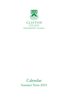 Calendar Summer Term 2019 CLIFTON COLLEGE TERM CYCLE 2019-2020