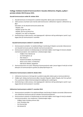 Vedlegg: Vedtakene Knyttet Til Kommunereform I Gausdal, Lillehammer, Ringebu, Og Øyer I Perioden Oktober 2014 Til Januar 2015
