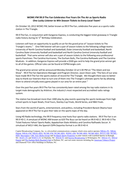 WCMC-FM 99.9 the Fan Celebrates Five Years on the Air As Sports Radio One Lucky Listener to Win Season Tickets to Every Local Team!