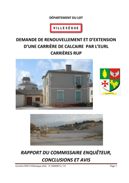 RAPPORT DU COMMISSAIRE ENQUÊTEUR, CONCLUSIONS ET AVIS Carrière RUP À Villesèque (46) E 14000072 / 31 Page 1