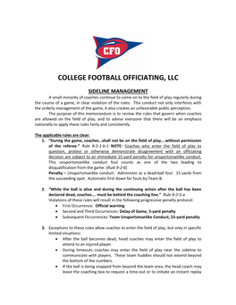 SIDELINE MANAGEMENT a Small Minority of Coaches Continue to Come on to the Field of Play Regularly During the Course of a Game, in Clear Violation of the Rules