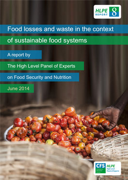 Food Losses and Waste in the Context of Sustainable Food Systems