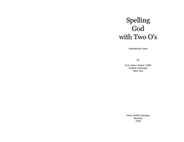 Spelling God with Two O’S