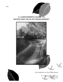 Landowner's Guide to Woodland Wildlife Management University