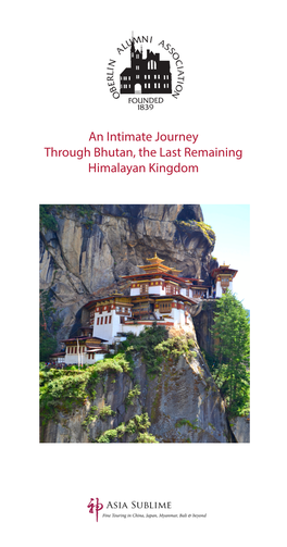 An Intimate Journey Through Bhutan, the Last Remaining Himalayan Kingdom