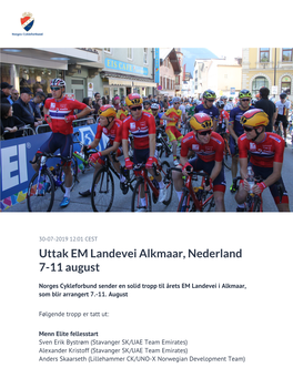 Uttak EM Landevei Alkmaar, Nederland 7-11 August