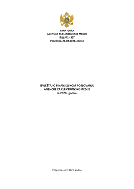 IZVJEŠTAJ O FINANSIJSKOM POSLOVANJU AGENCIJE ZA ELEKTRONSKE MEDIJE Za 2020