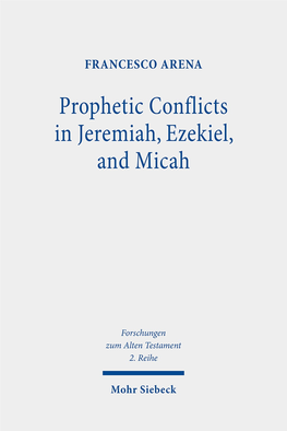 Prophetic Conflicts in Jeremiah, Ezekiel, and Micah