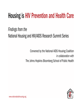 Housing Is HIV Prevention and Health Care