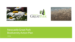 Newcastle Great Park Biodiversity Action Plan 2019 What Are the Objectives of the BAP?