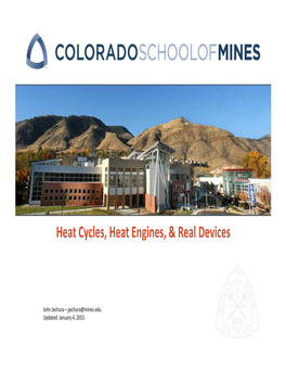 Heat Cycles, Heat Engines, & Real Devices